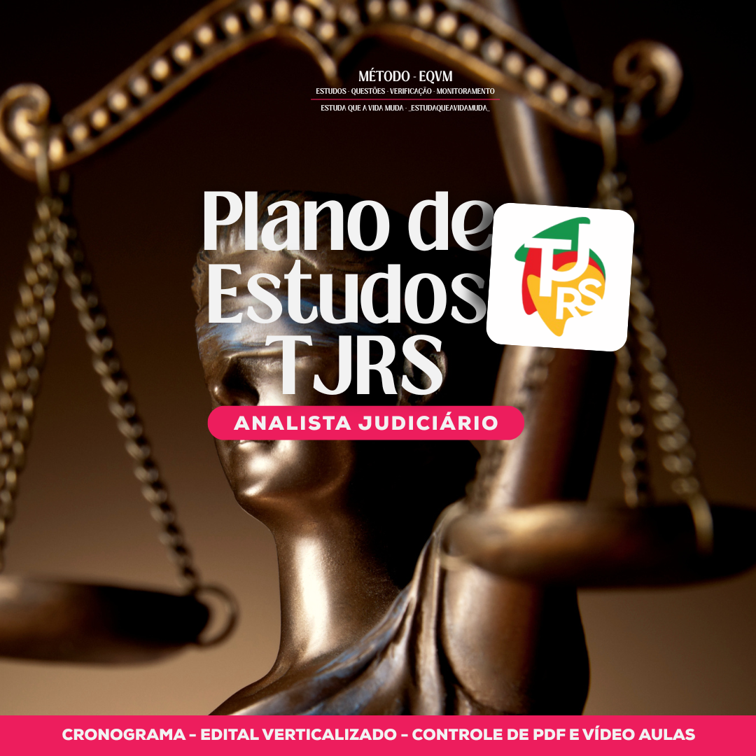 Plano de Estudos TJRS Analista Judiciário