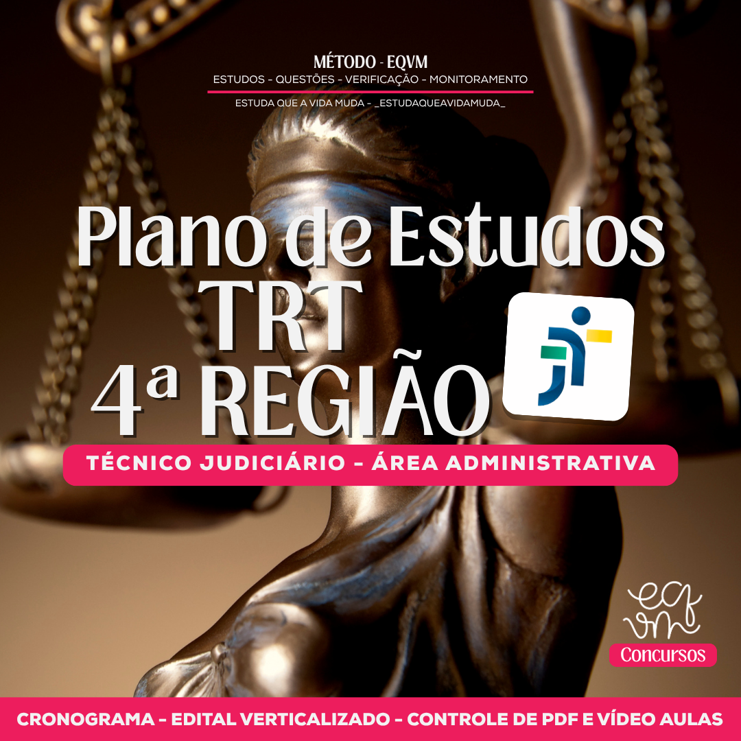 Plano de Estudos - TRT4 - TJAA - Técnico Administrativo - Área Administrativa