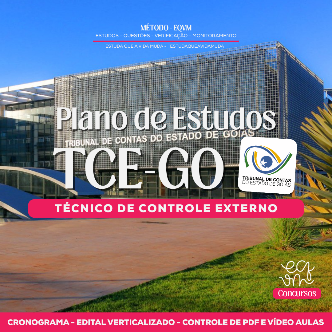 Plano de Estudos TCE GO para Técnico Administrativo de Controle Externo